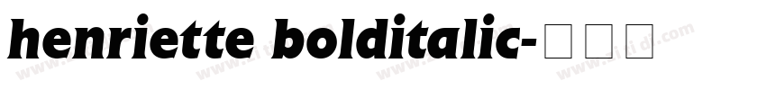 henriette bolditalic字体转换